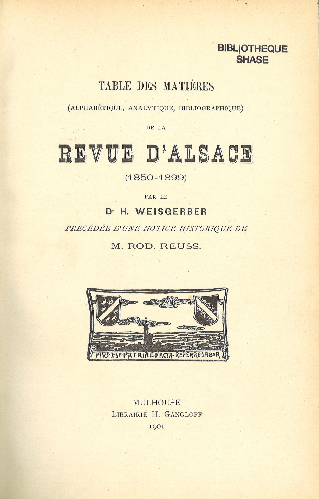 Table des matières (alphabétique, analytique, bibliographique) de la Revue d'Alsace