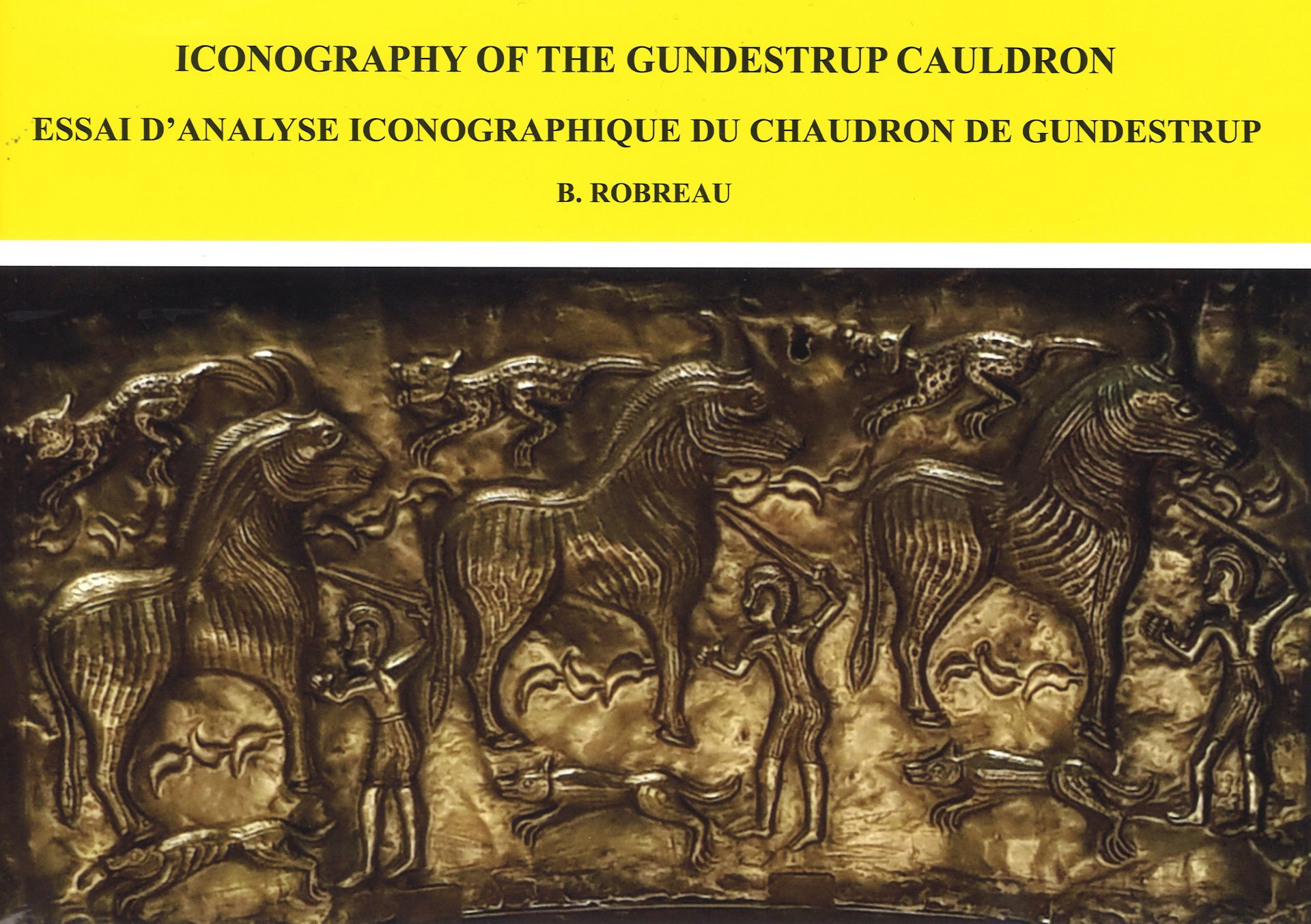 Essai d'analyse iconographique du chaudron de Gundestrup