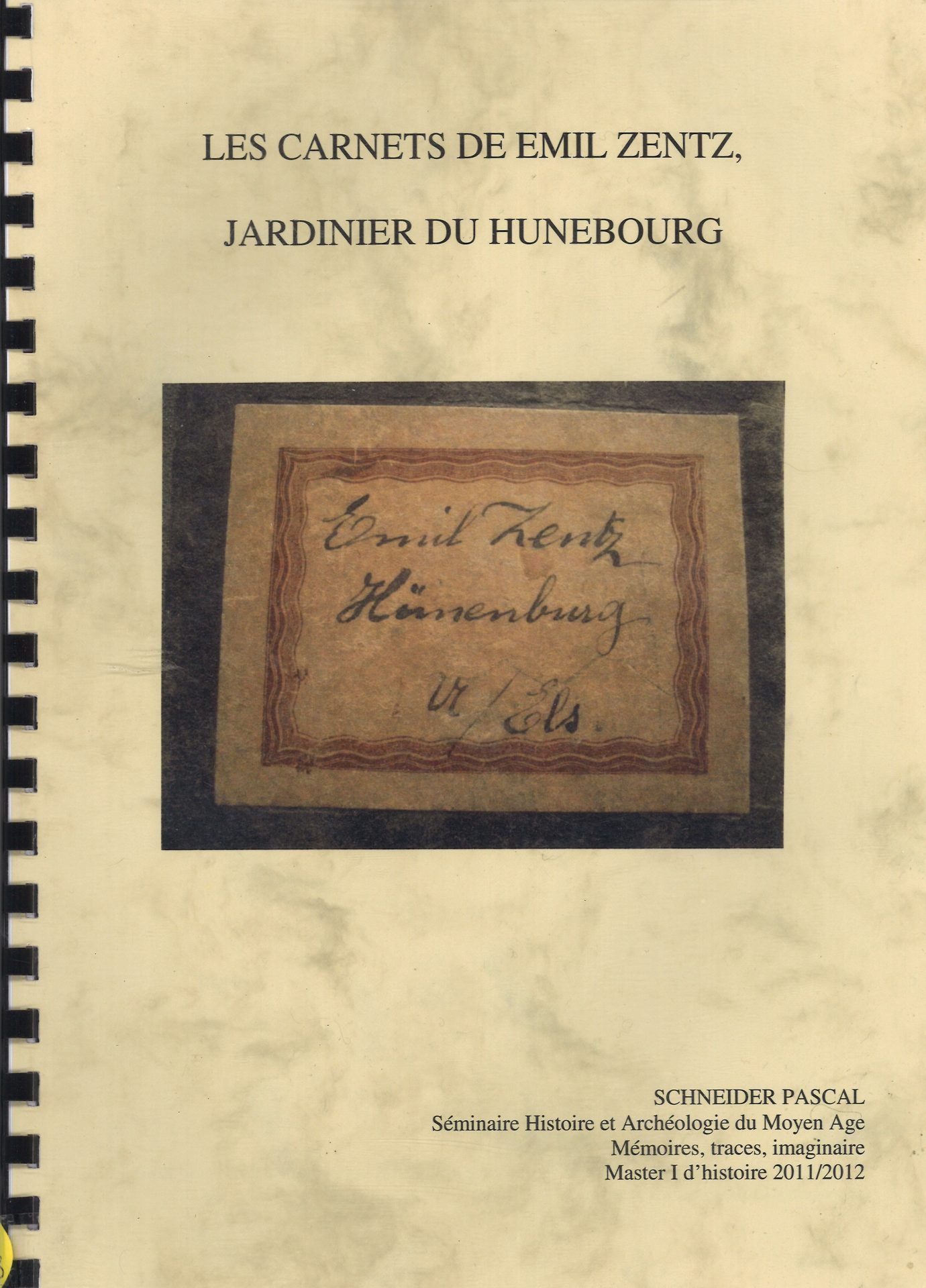Les carnets de Emile Zentz jardinier du Hunebourg