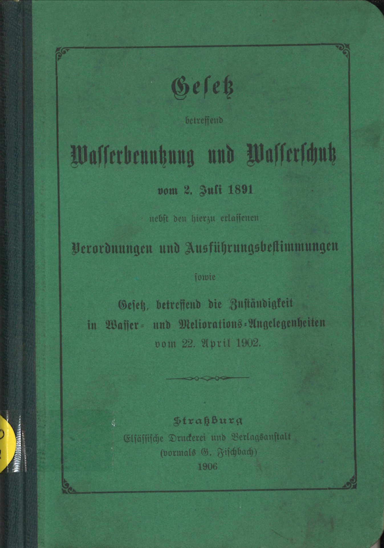 Gesetz betreffend Wasserbenutzung und Wasserschutz