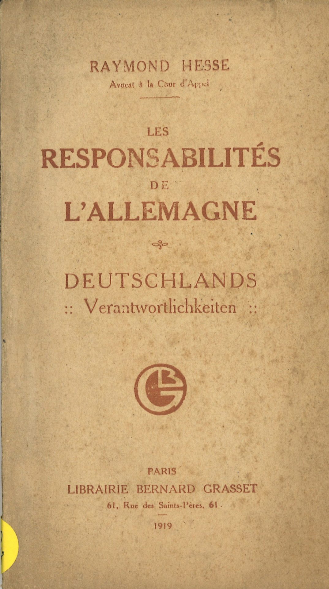 Les responsabilités de l'Allemagne Deutschlands Verantwortlichkeiten