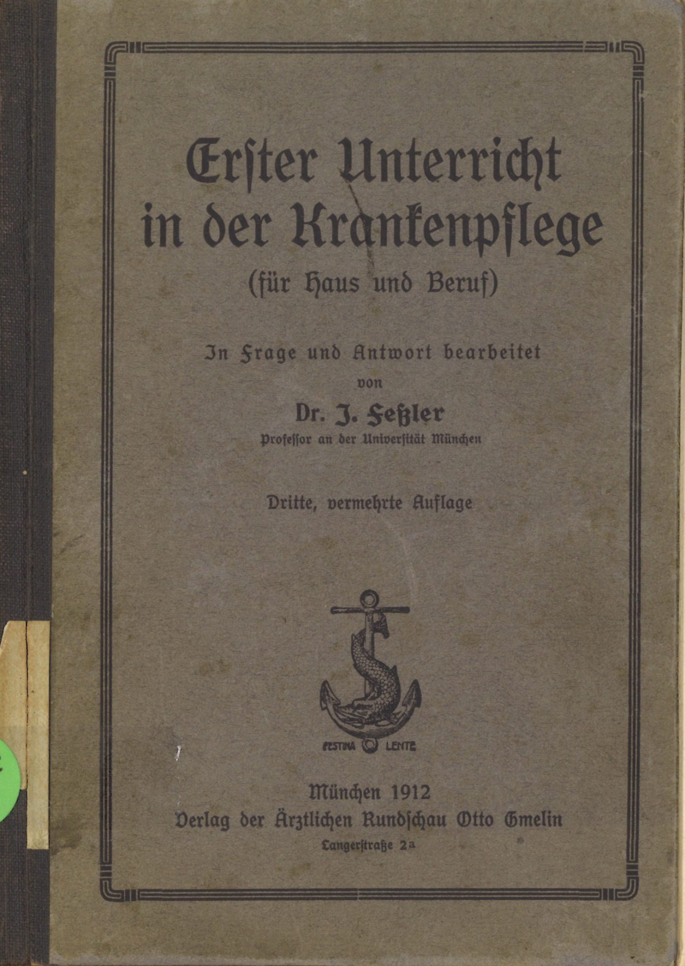Erster unterricht in der Krankenpflege (für Haus und Beruf)