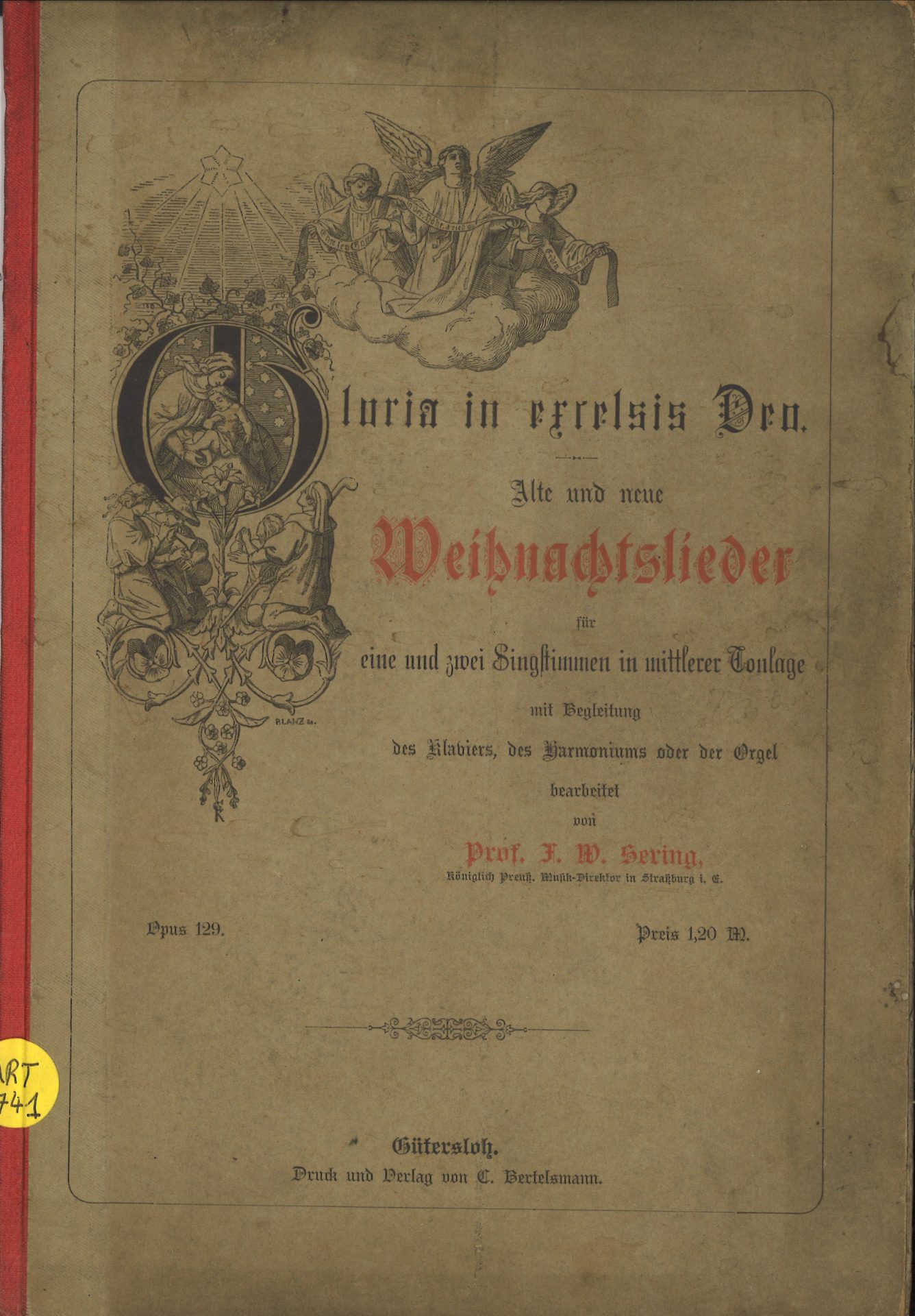 Gloria in excelsis deo - Alte und neue Weihnachtslieder für eine und zwei Singstimmen in mittlerer Tonlage