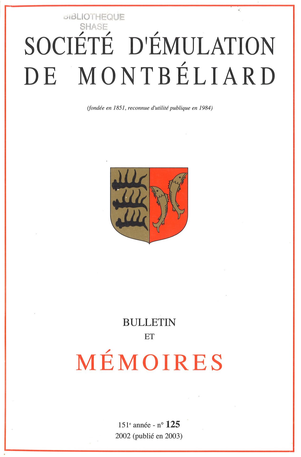 Bulletin et Mémoires de la Société d’Emulation de Montbéliard