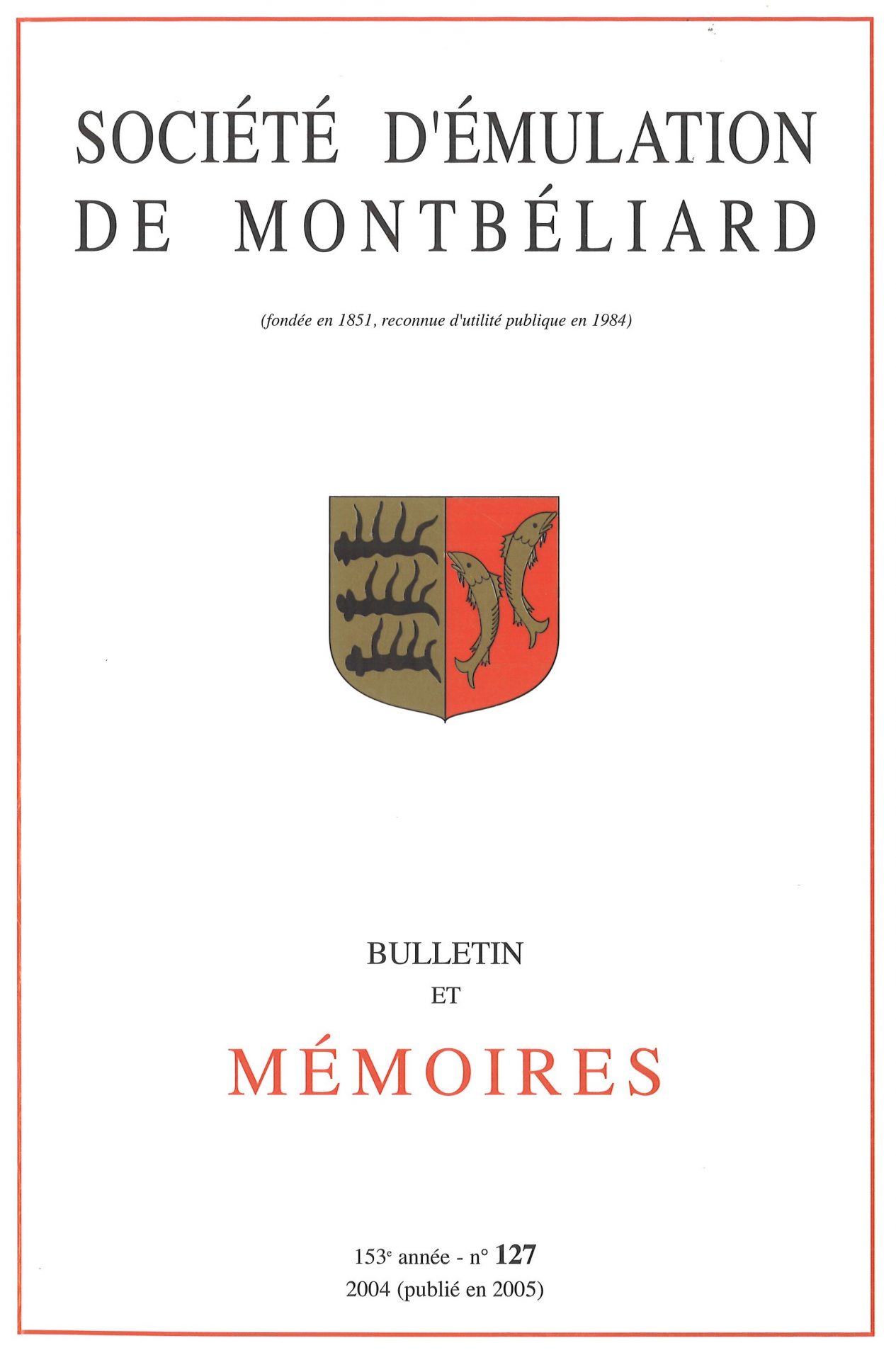 Bulletin et Mémoires de la Société d’Emulation de Montbéliard