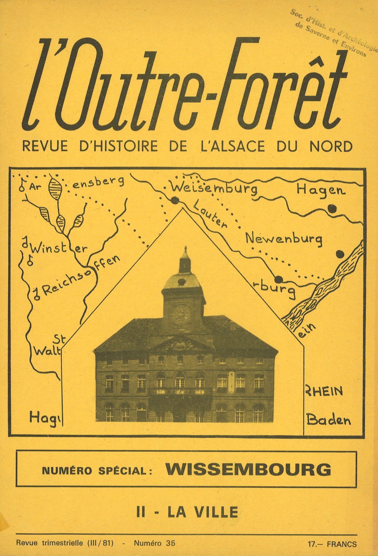 L'Outre-Forêt - Revue d'Histoire de l'Alsace du Nord - spécial Wissembourg (II) - la ville