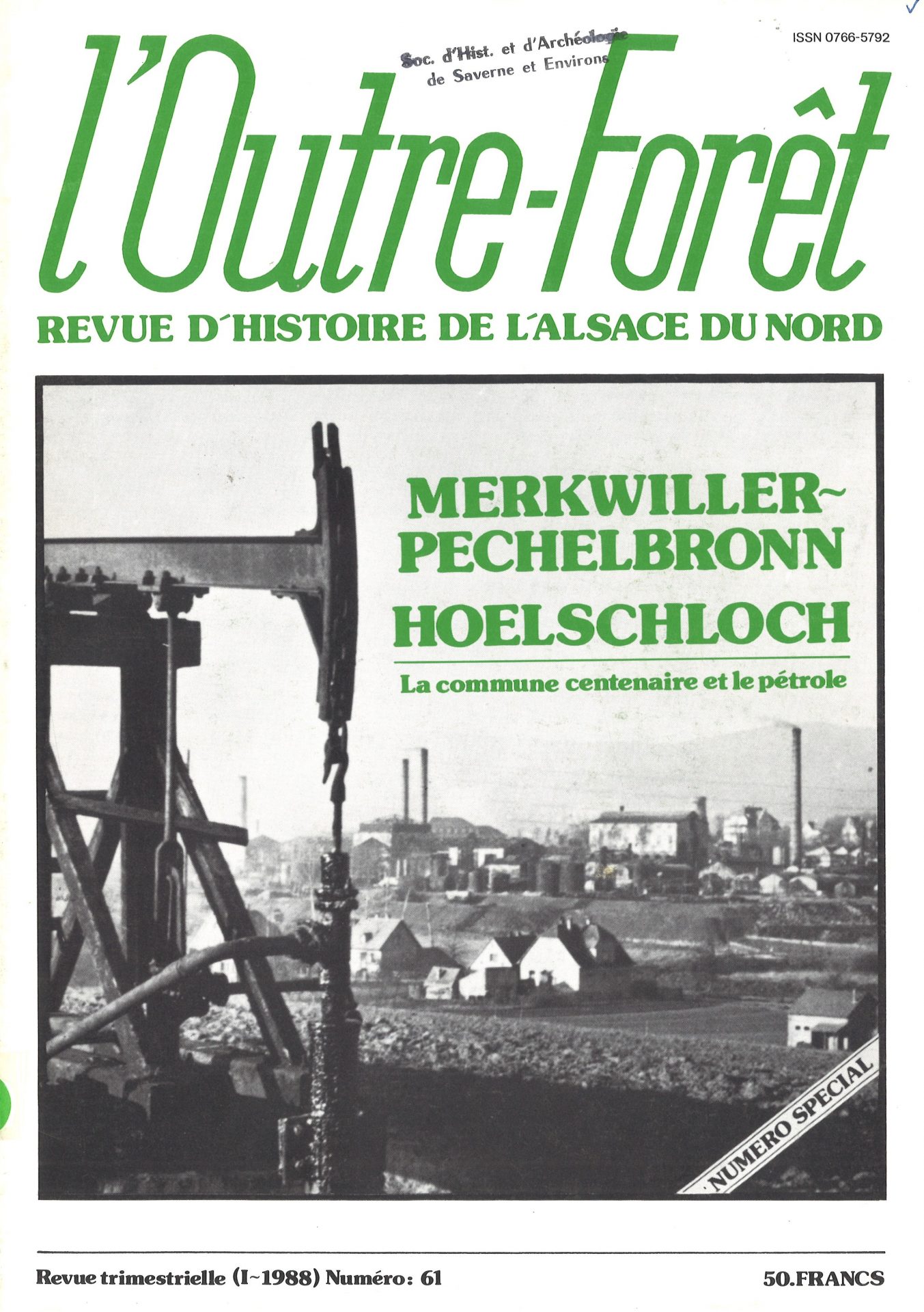 l'Outre-Forêt - Revue d'Histoire de l'Alsace du Nord - Merkwiller-Pechelbronn  Hoelschloch la commune centenaire et le pétrole