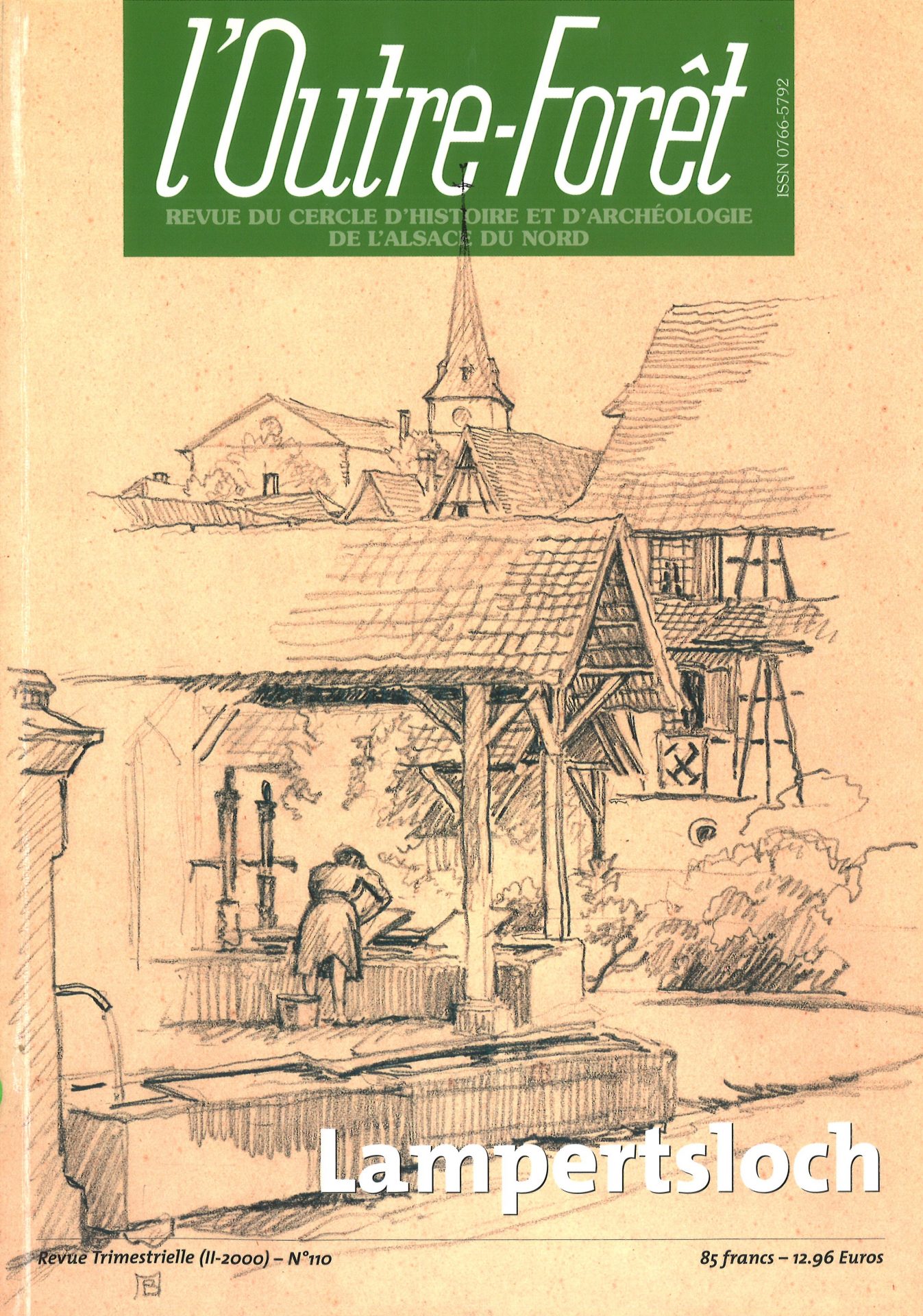 l'Outre-Forêt - Revue du Cercle d'Histoire et d'Archéologie de l'Alsace du Nord - spécial Lampertsloch