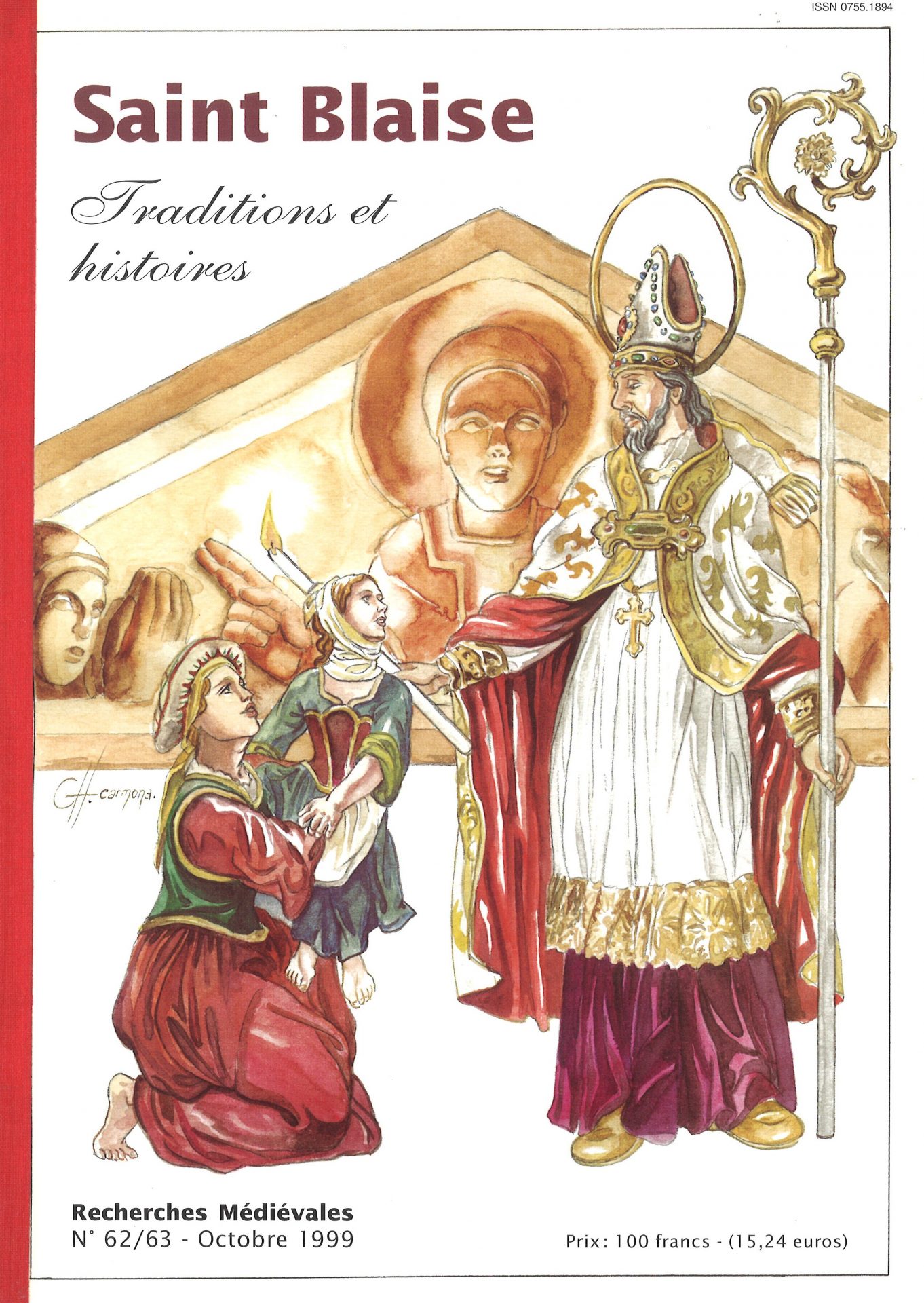 Recherches Médiévales - Saint Blaise. Traditions et histoires