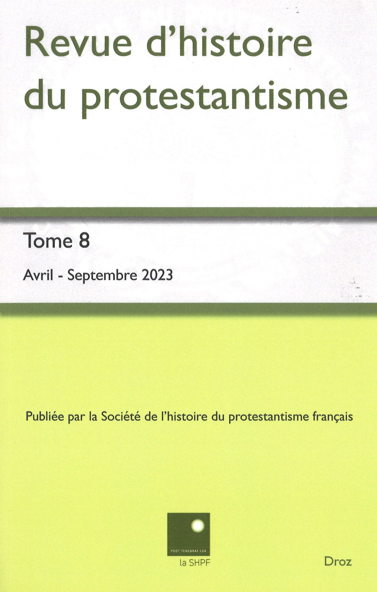 Revue d'histoire du protestantisme - Tome 8