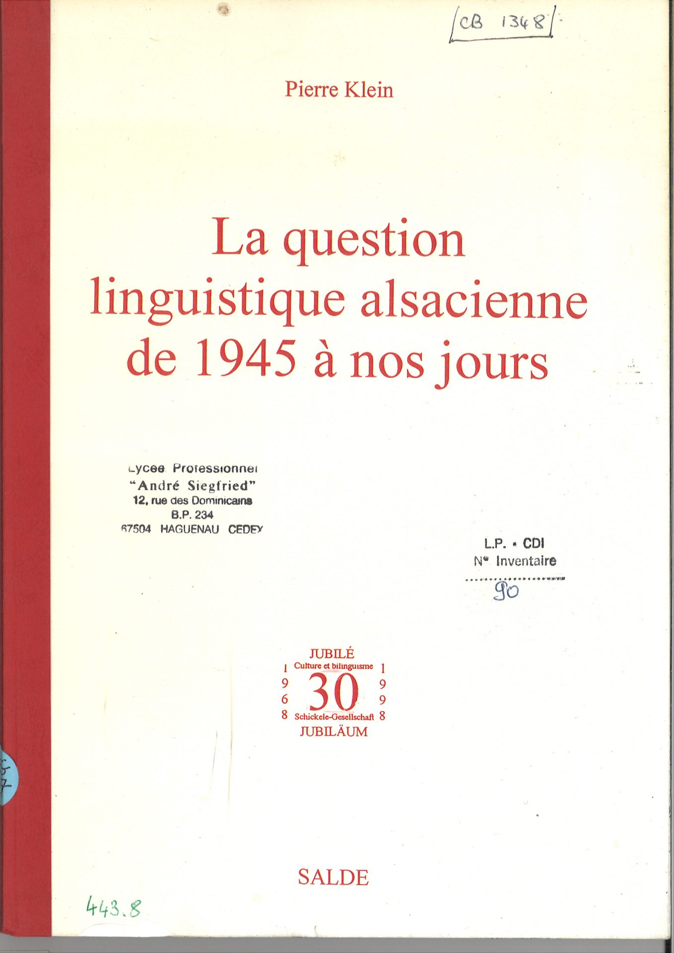 La question linguistique alsacienne de 1945 à nos jours