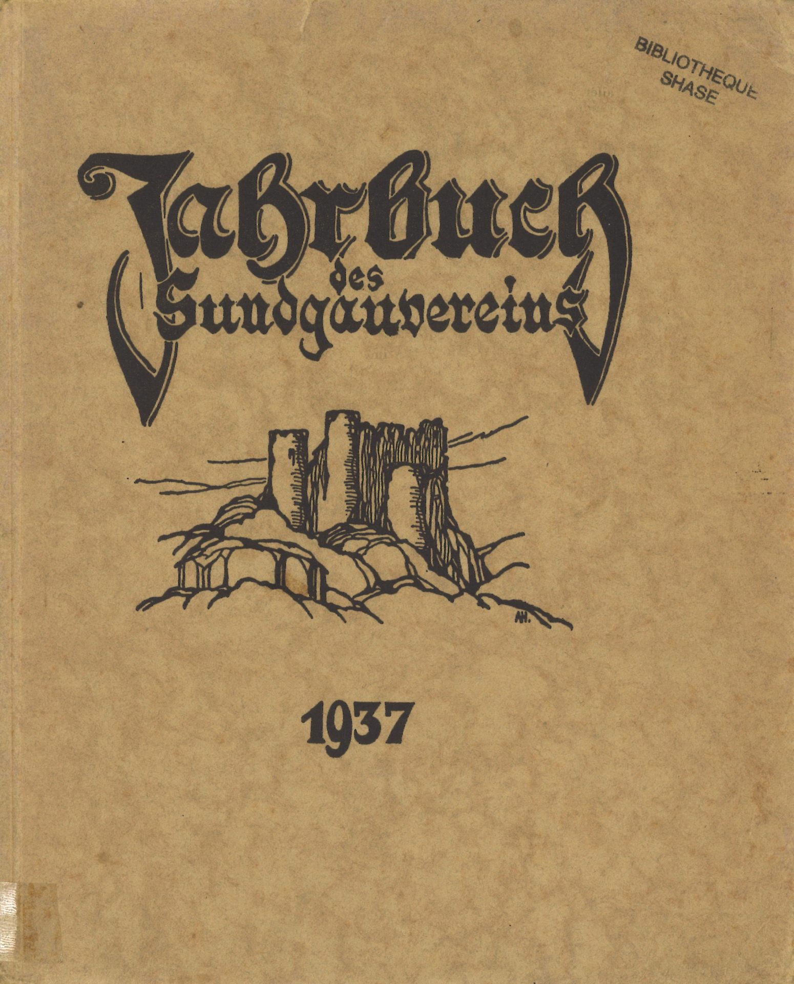 Jahrbuch des Sundgauvereins - Annuaire de la Société d'Histoire Sundgovienne