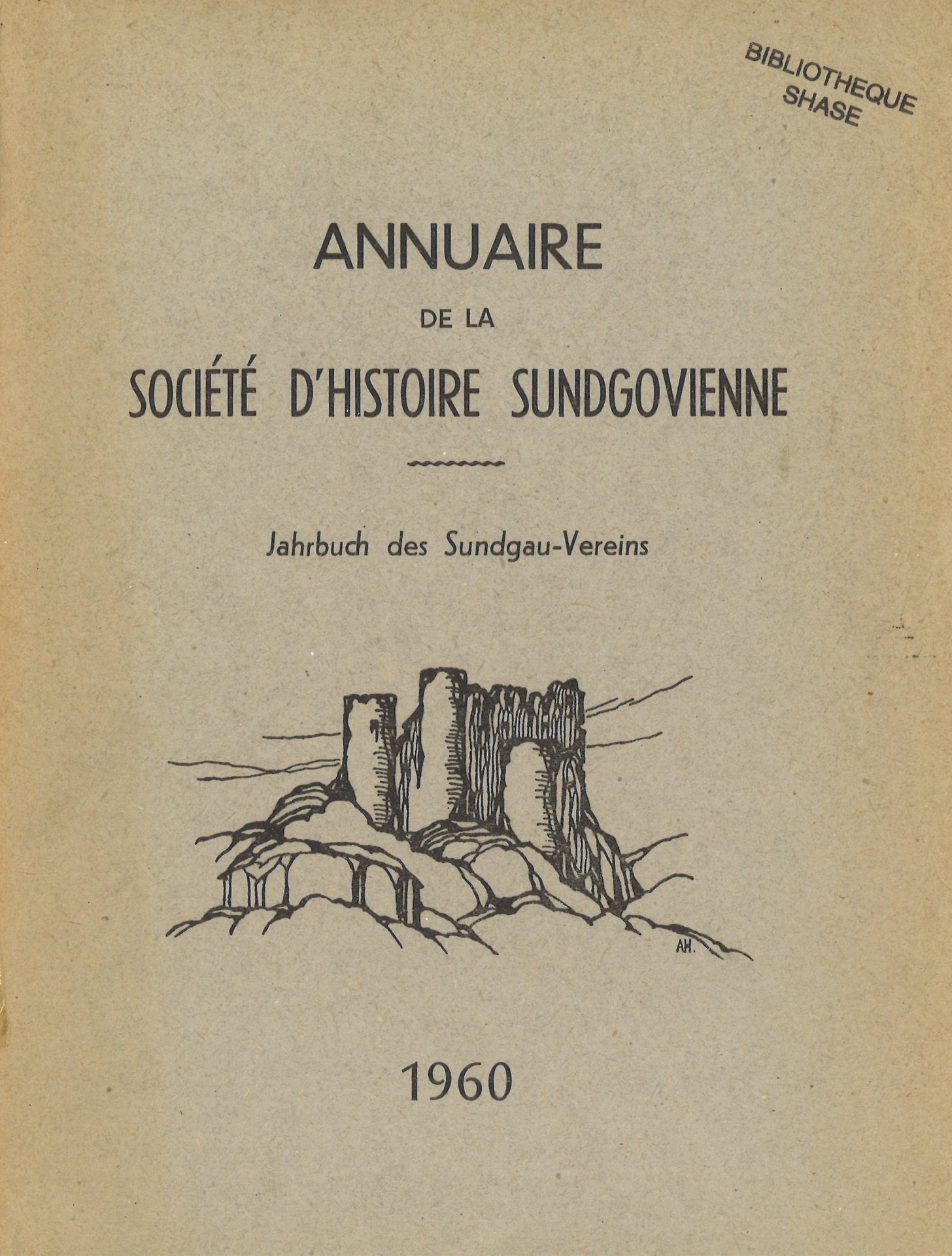 Annuaire de la Société d'Histoire Sundgovienne - Jahrbuch des Sundgauvereins
