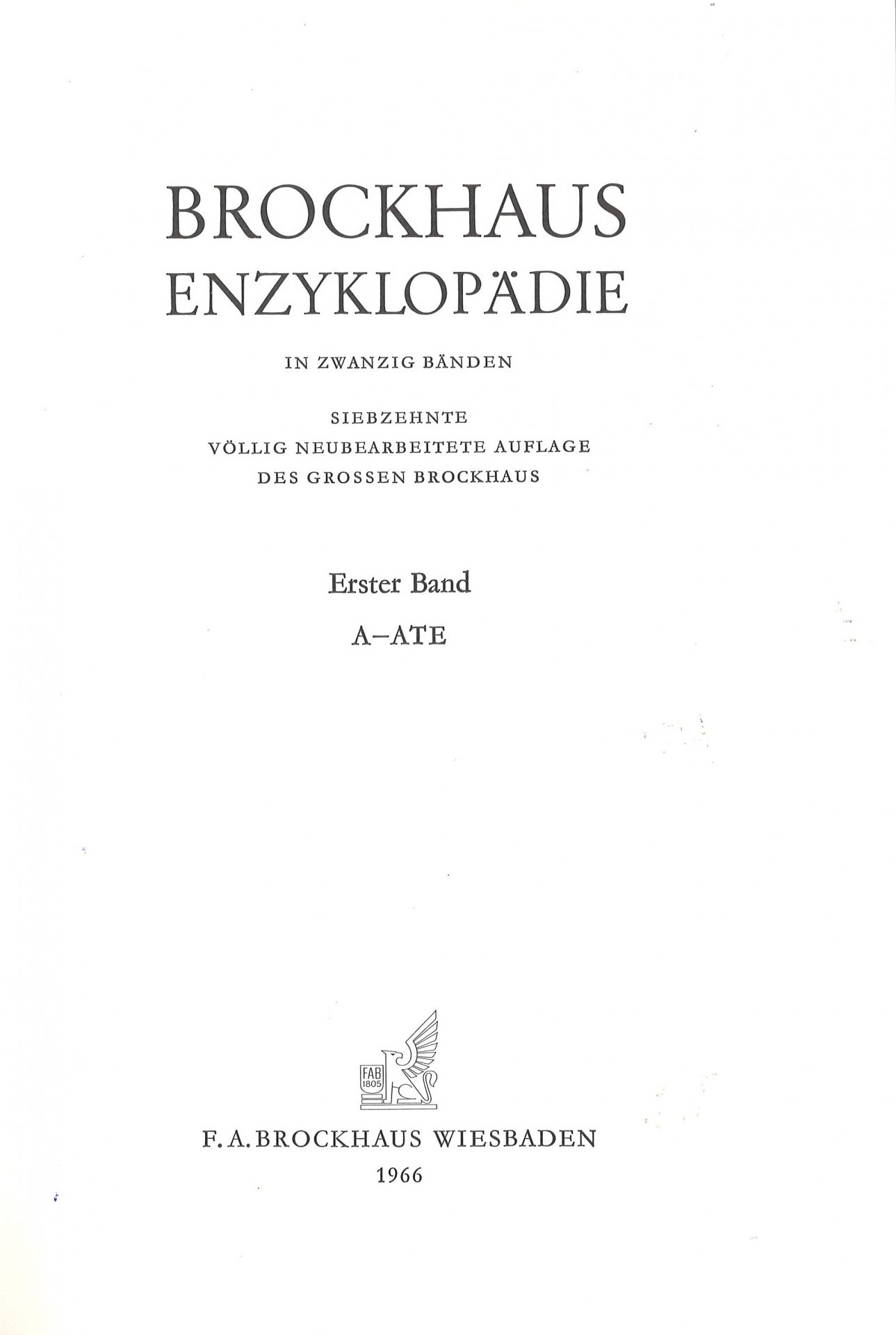 Encyclopédie Brockhaus - Siebzehnte völlig neu verarbeitete Auflage des grossen Brockhaus