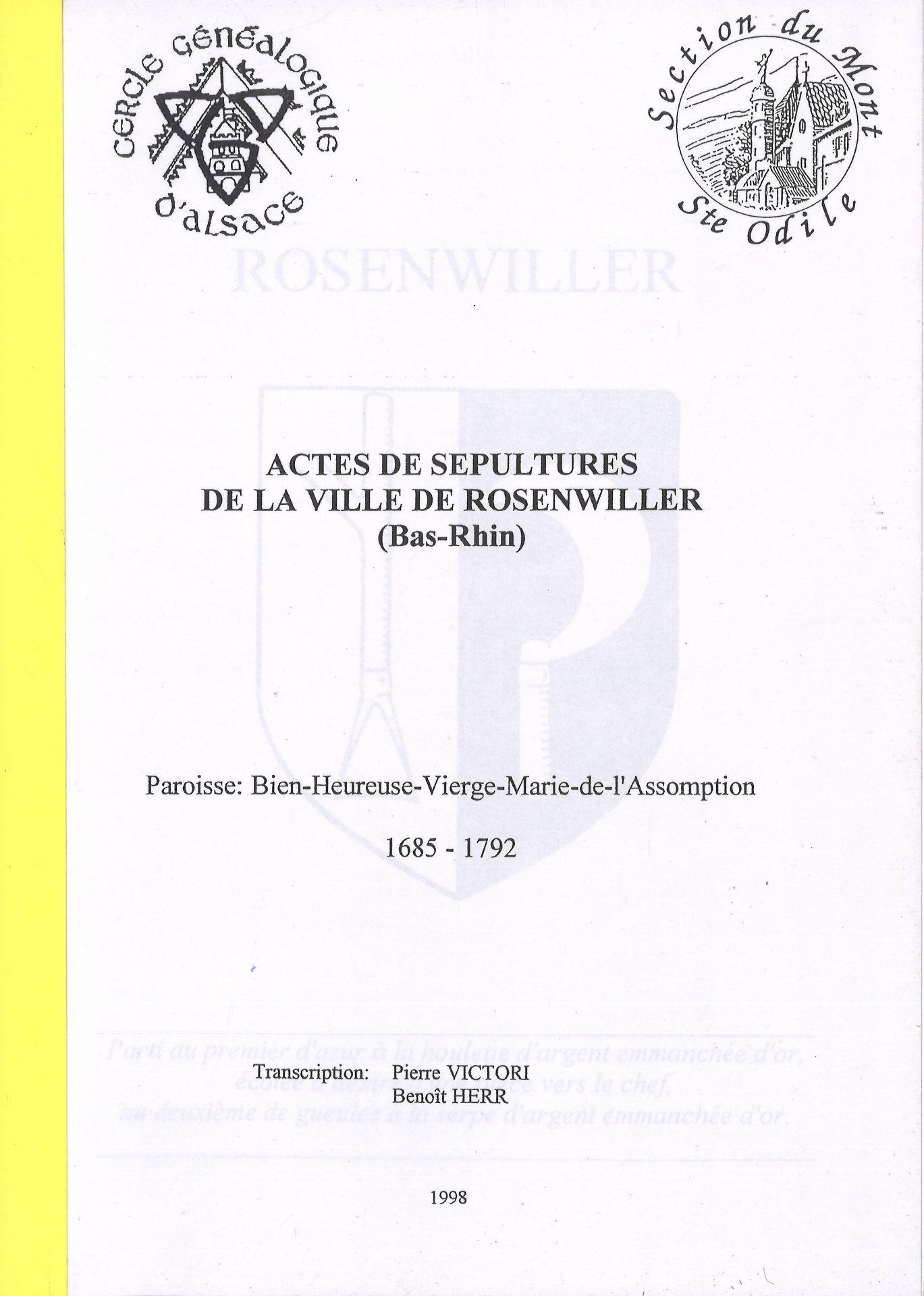 Actes de sépultures de la ville de Rosenwiller (Bas-Rhin) - Paroisse : Bien-Heureuse-Vierge-Marie-de-l'Assomption 1685-1792