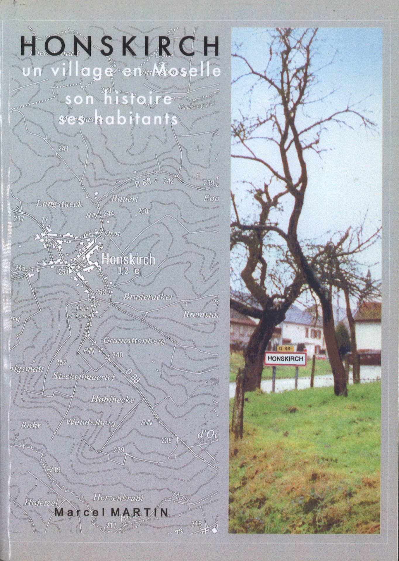 Honskirch, un village en Moselle, son histoire, ses habitants