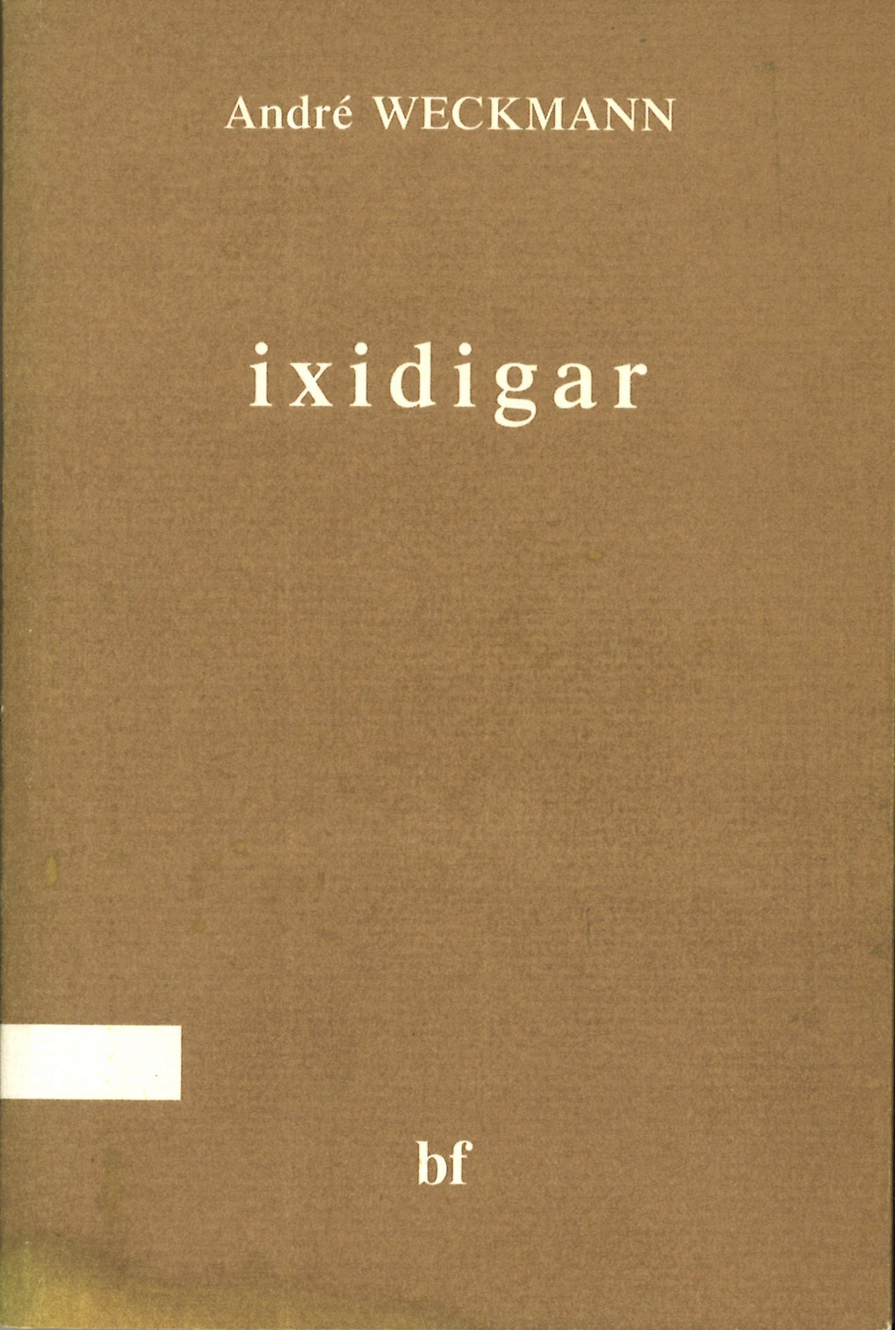 Ixidigar - aimer, lieben