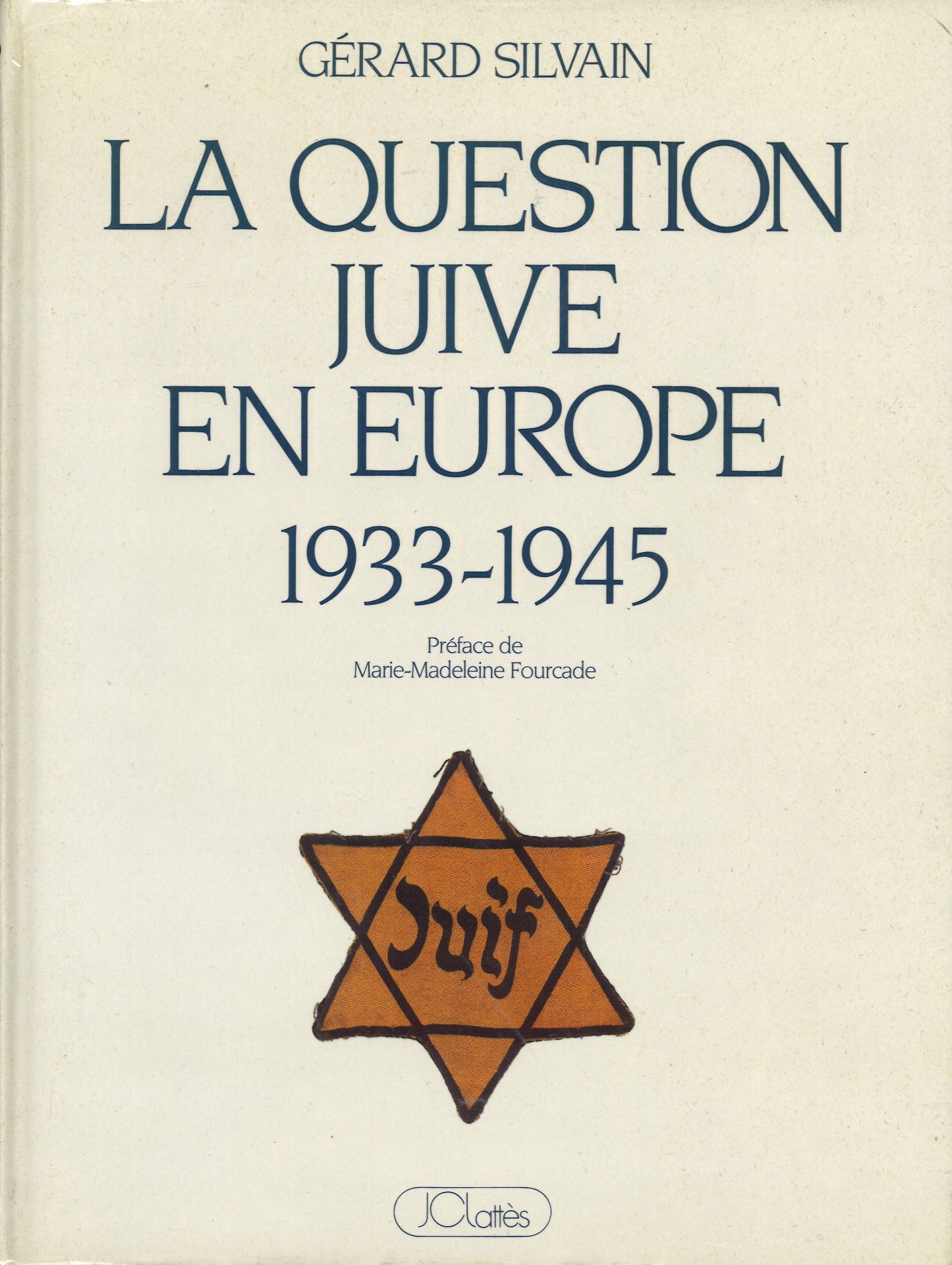 La question juive en Europe 1933-1945