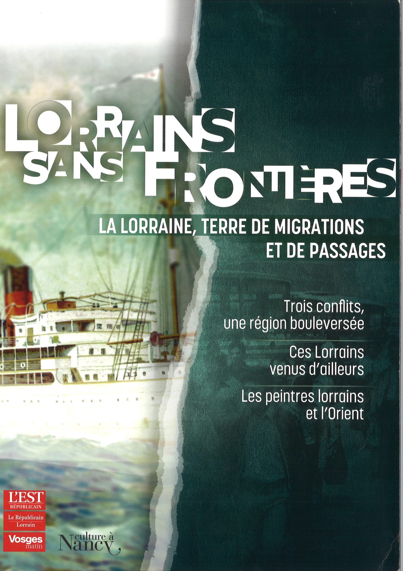 Lorraine sans frontières - La Lorraine, terre de migrations et de passages
