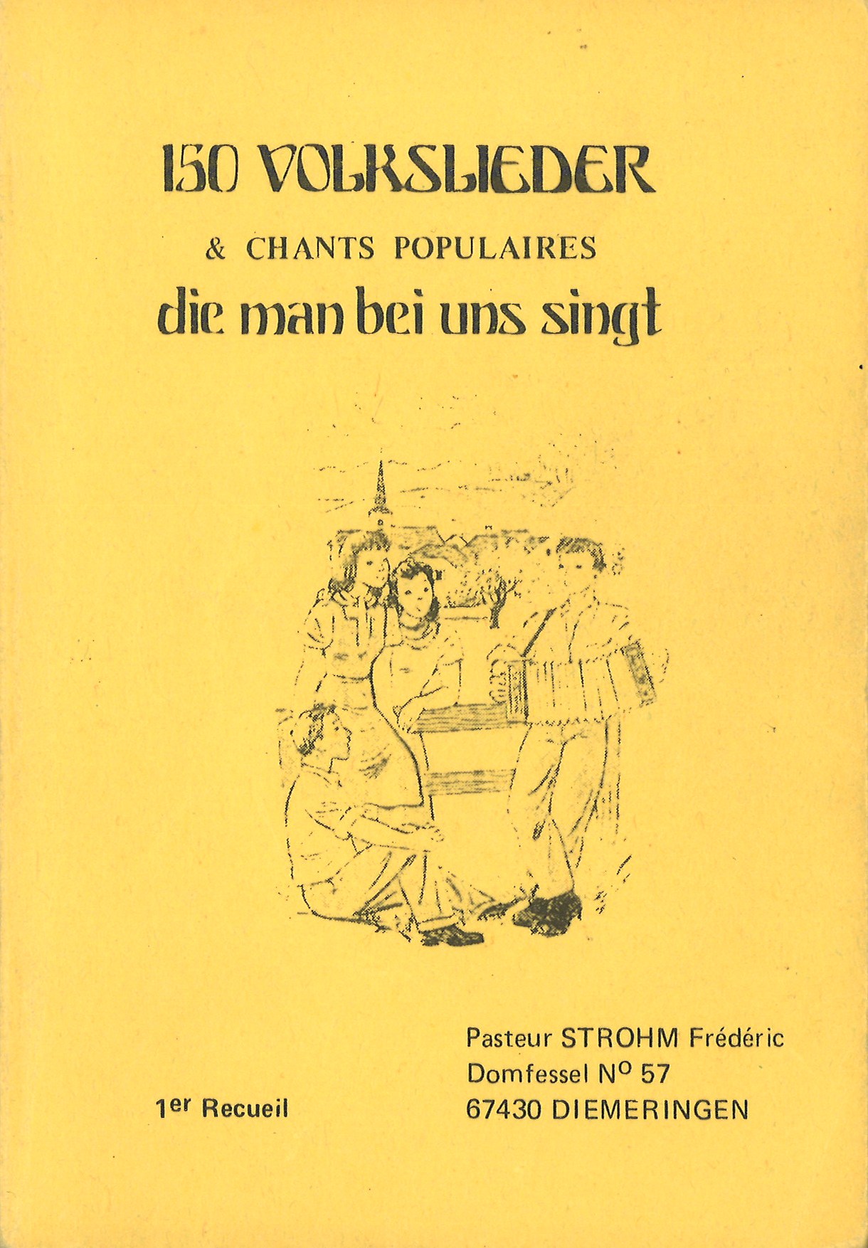 150 Volkslieder & chants populaires die man bei uns singt - 1er recueil