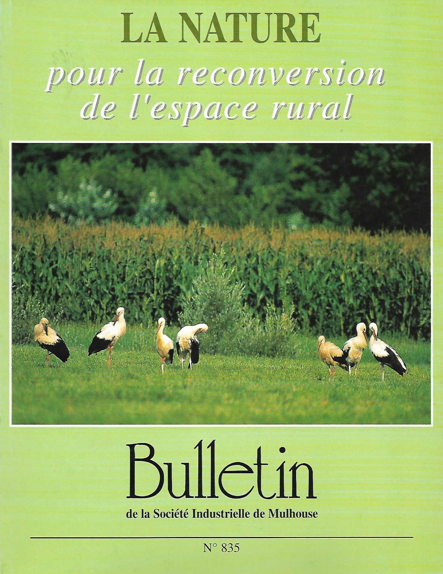 Bulletin de la Société Industrielle de Mulhouse : La nature - Pour la reconversion de l'espace rural