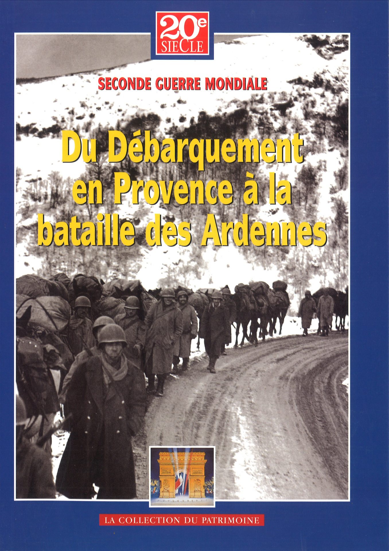 Seconde Guerre mondiale - Du débarquement en Provence à la bataille des Ardennes