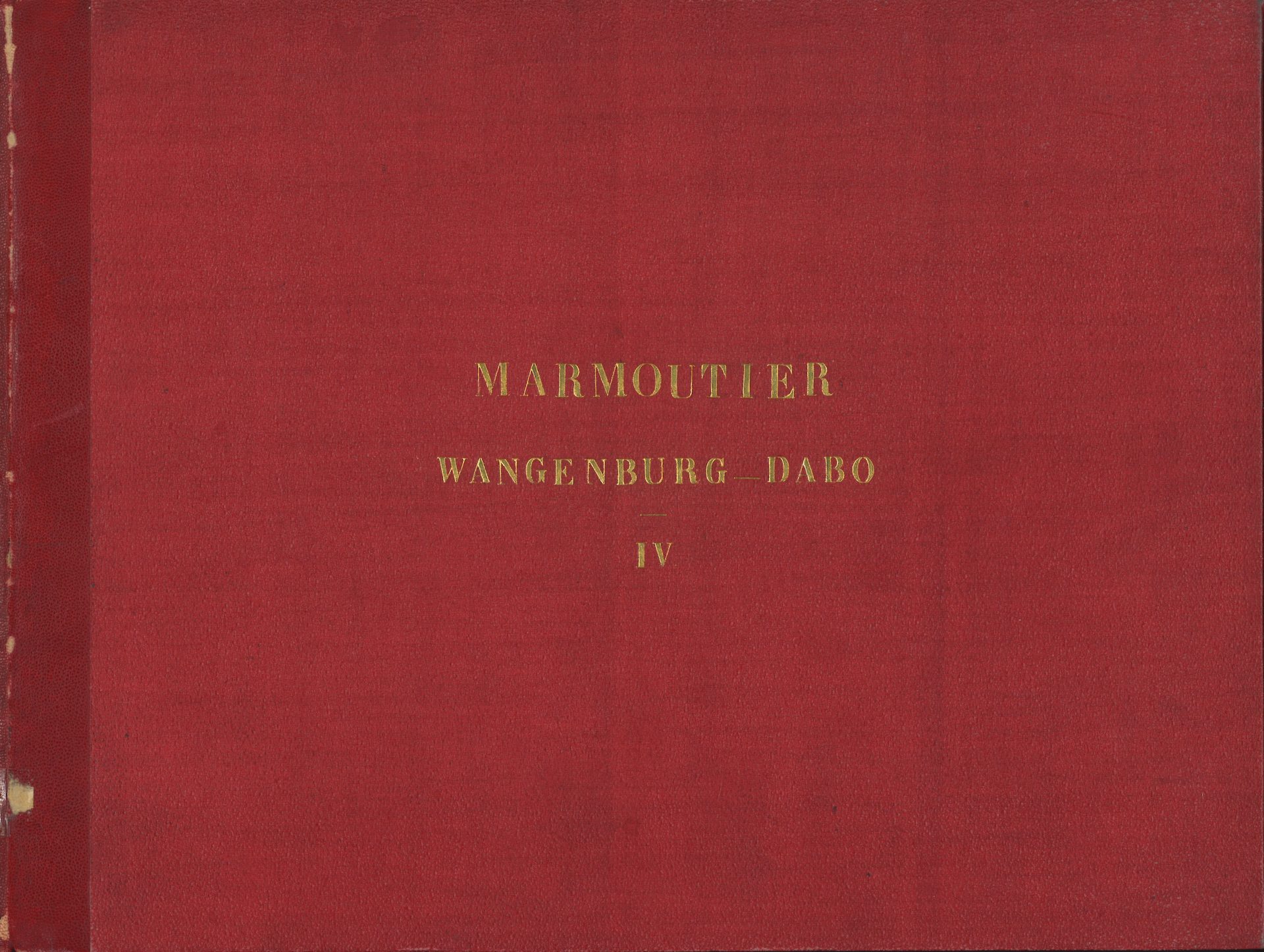 Photographies et dessins de la région de Saverne - volume 13 - Marmoutier Wangenbourg Dabo IV