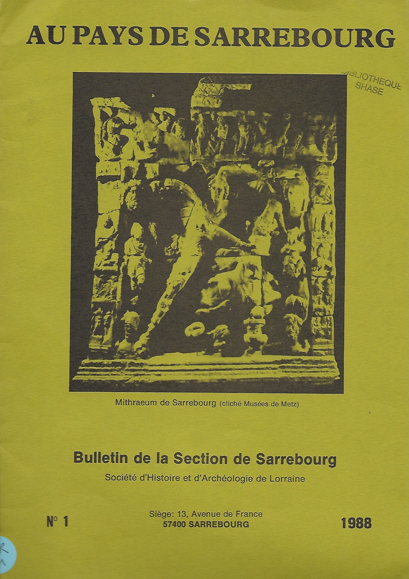 Au pays de Sarrebourg - Bulletin de la Section de Sarrebourg - 1988