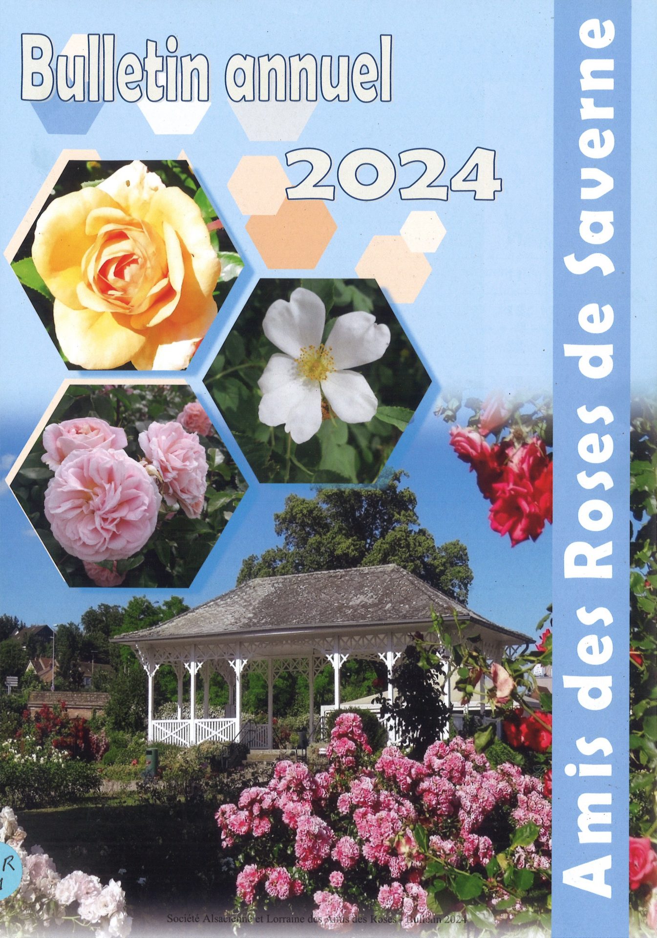 Bulletin annuel des Amis des Roses de Saverne