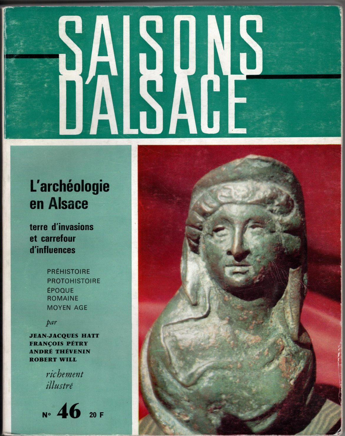 Saisons d'Alsace - L'archéologie en Alsace terre d'invasions et carrefour d'influences