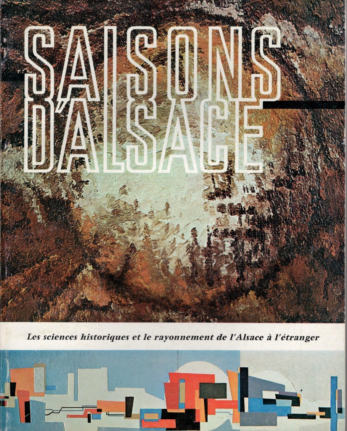 Saisons d'Alsace - Les Sciences historiques de Strasbourg et le rayonnement de l'Alsace à l'étranger