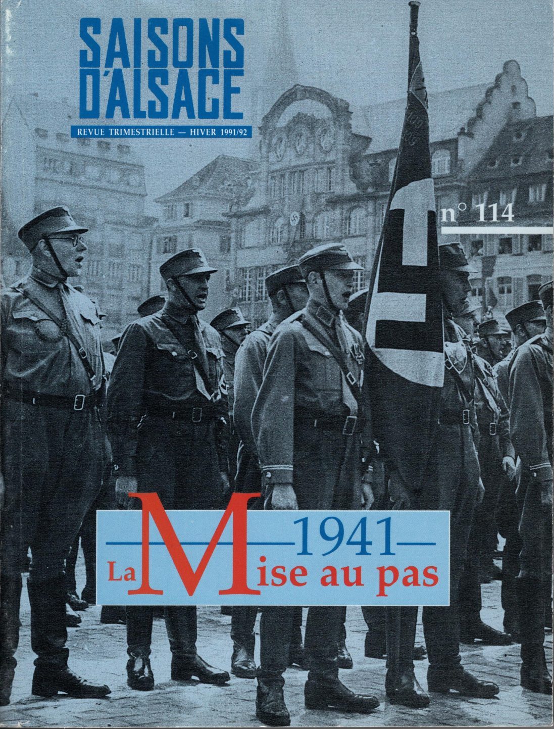 Saisons d'Alsace - 1941 La mise au pas