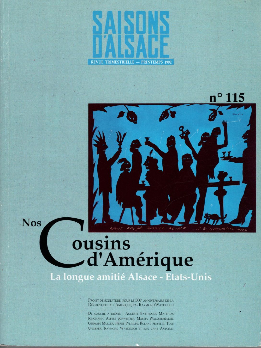 Saisons d'Alsace - Nos cousins d'Amérique. La longue amitié Alsace - Etats-Unis