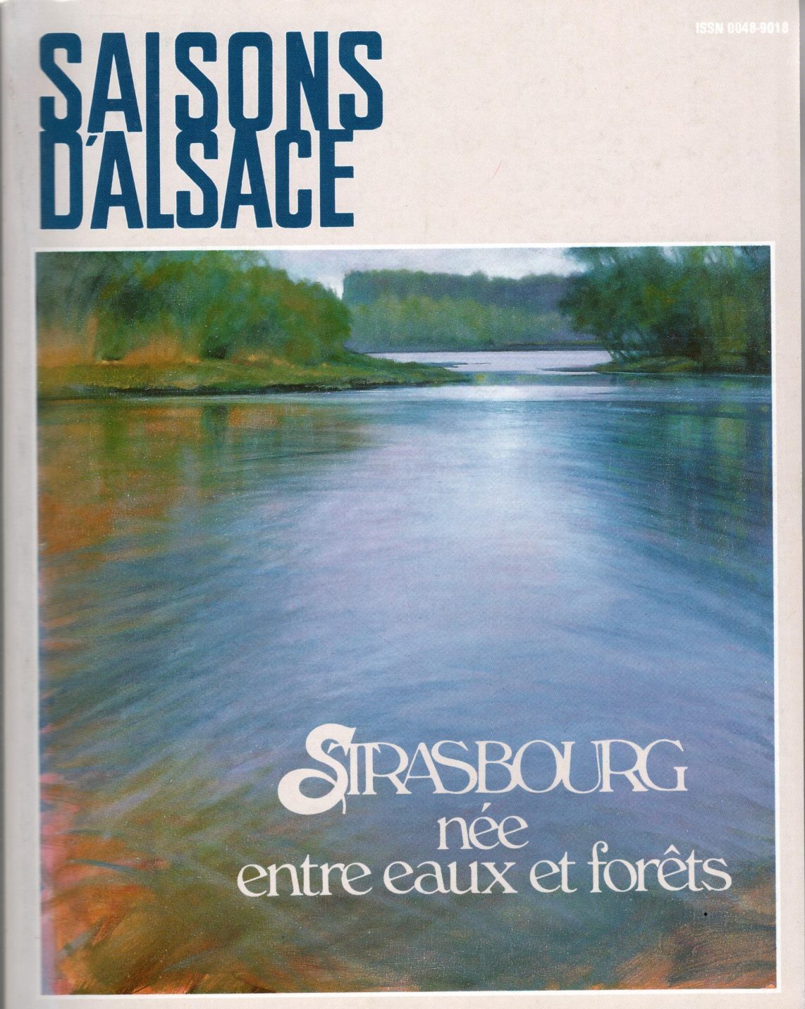 Saisons d'Alsace - Strasbourg née entre eaux et forêts