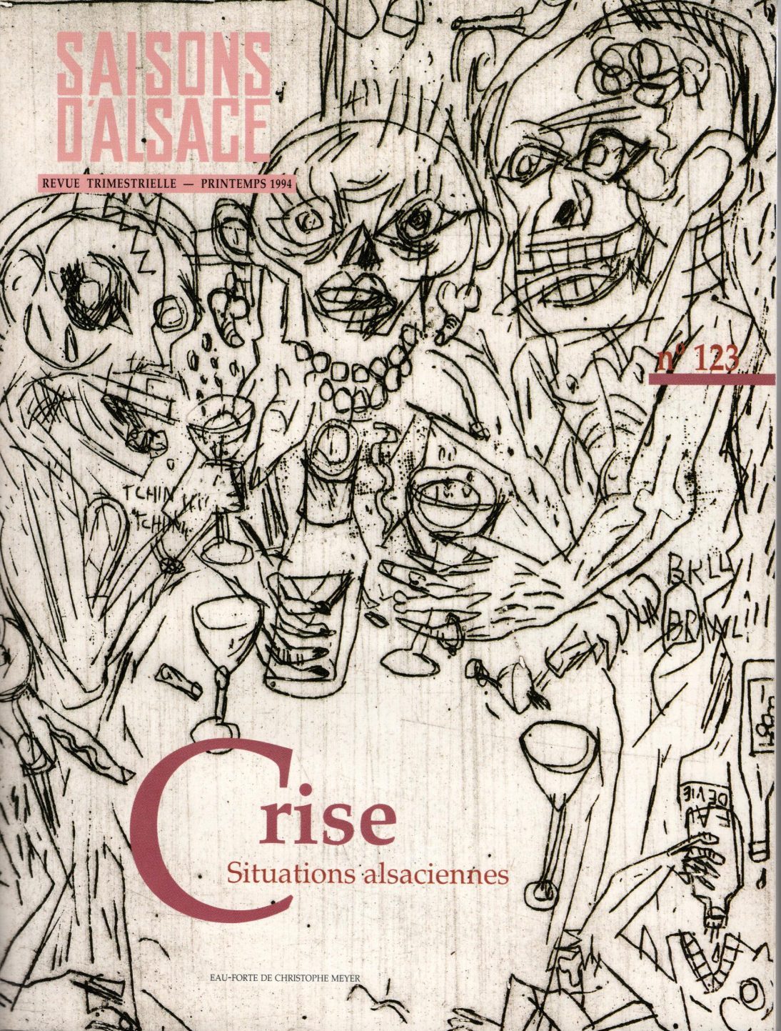 Saisons d'Alsace - Crise, situations alsaciennes