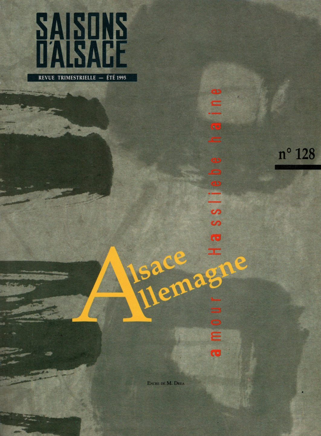 Saisons d'Alsace - Alsace Allemagne, amour, Hass, Liebe  haine