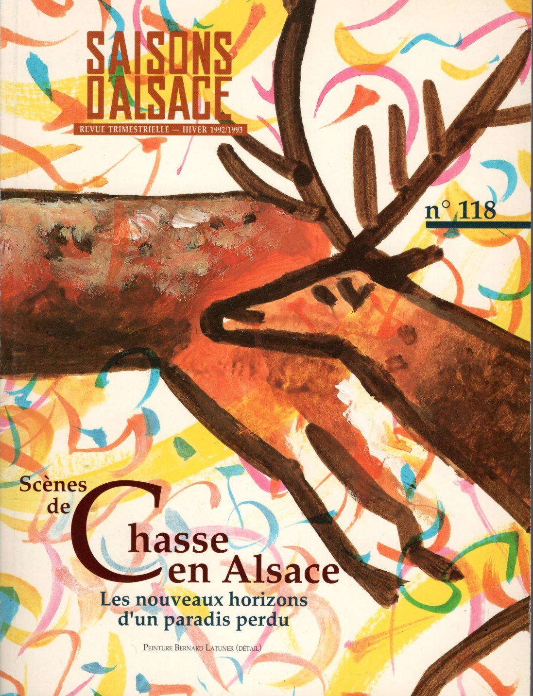 Saisons d'Alsace - Scènes de chasse en Alsace. Les nouveaux horizons d'un paradis perdu