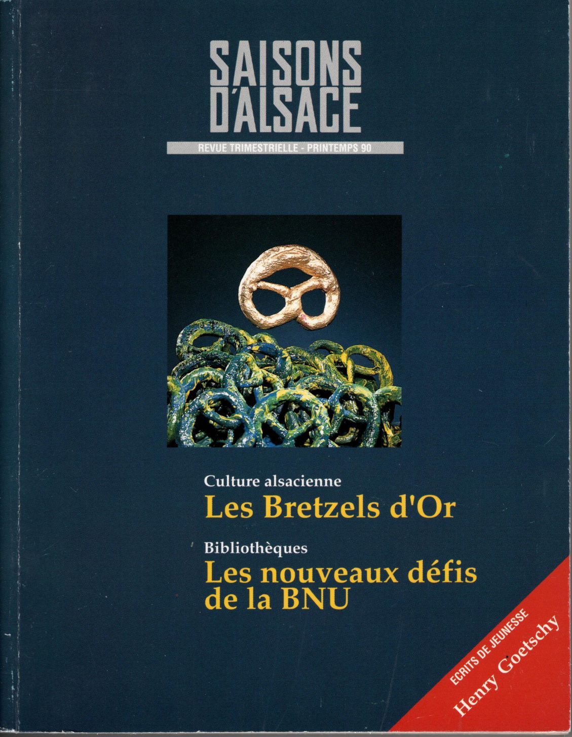 Saisons d'Alsace - Culture alsacienne : Les Bretzels d'Or  - Bibliothèques : Les nouveaux défis de la BNU