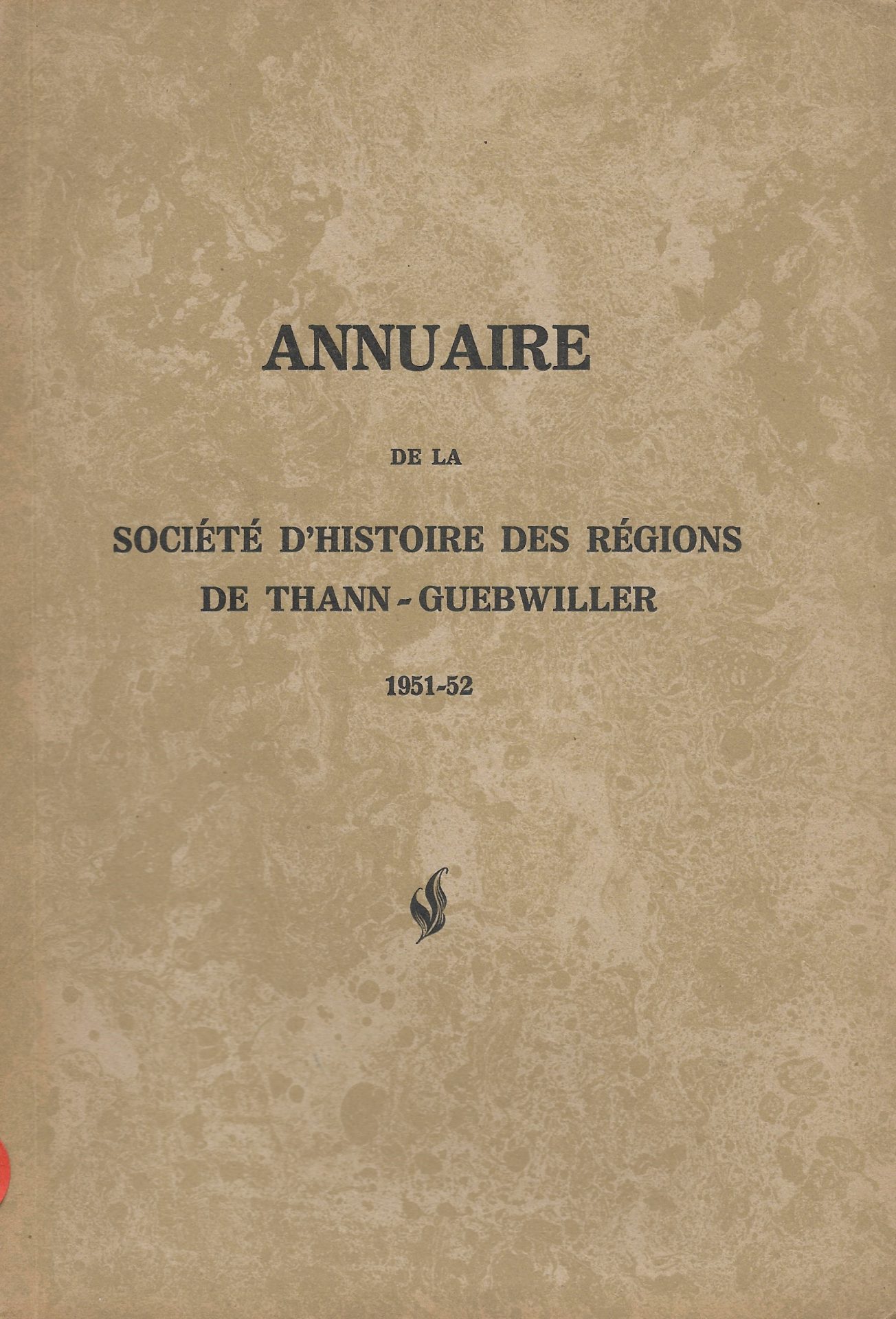 Annuaire de la société d'histoire des régions de Thann Guebwiller