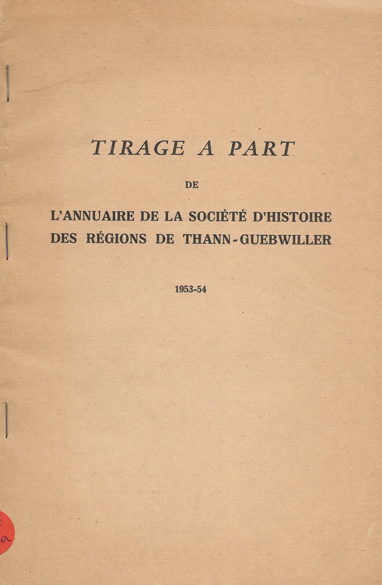 Annuaire de la société d'histoire des régions de Thann Guebwiller (Tirage à part)