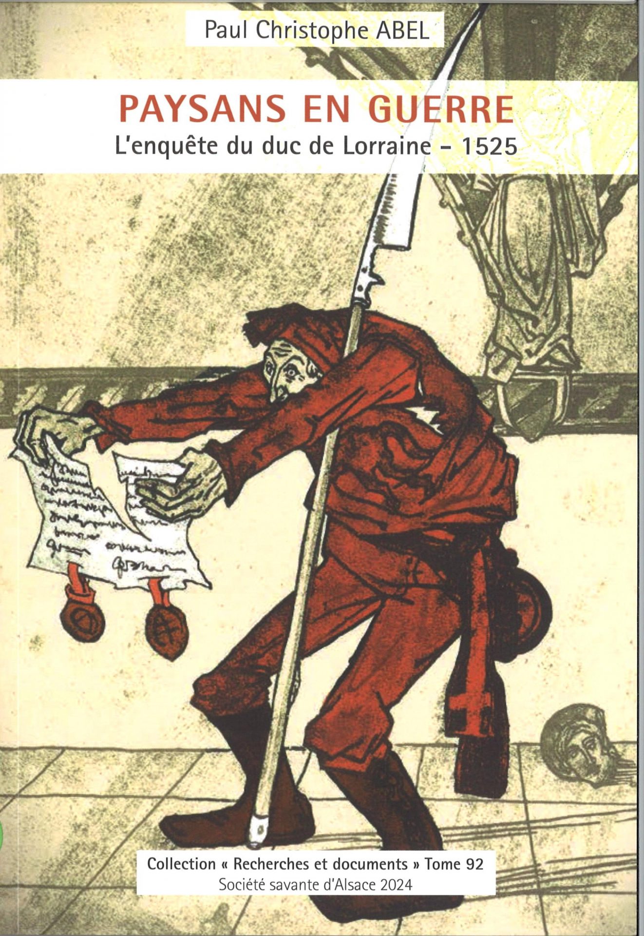 Paysans en guerre - L'enquête du duc de Lorraine - 1525