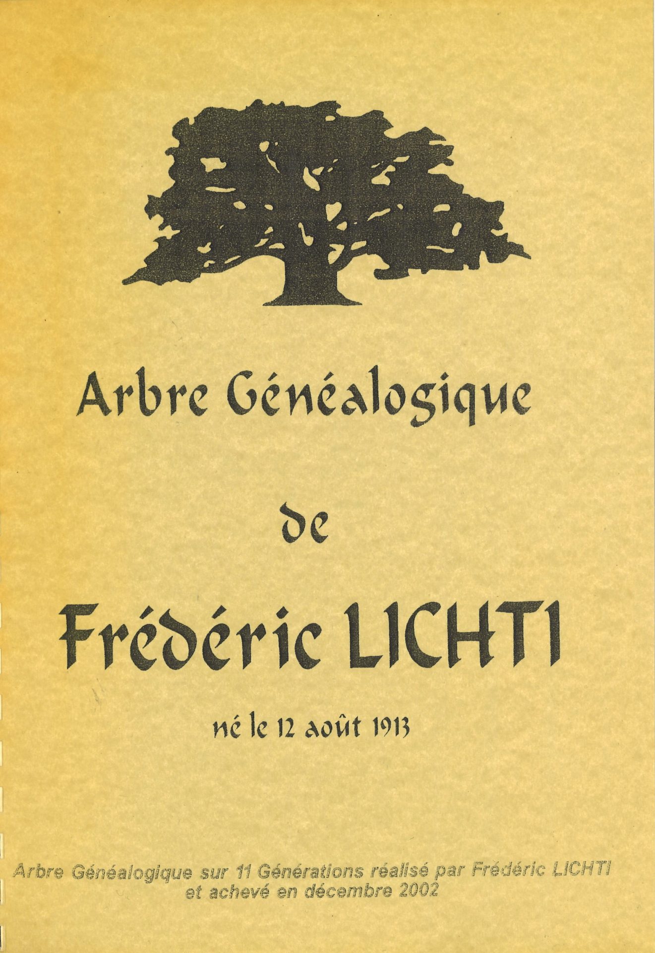 Arbre Généalogique de Frédéric Lichti, né le 12 août 1913