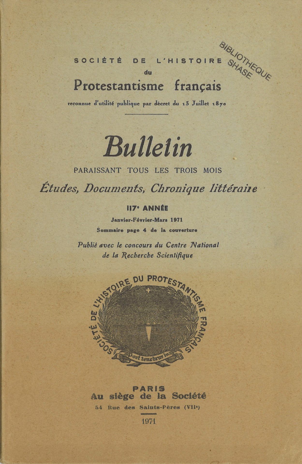 Bulletin de la Société de l'histoire du protestantisme français