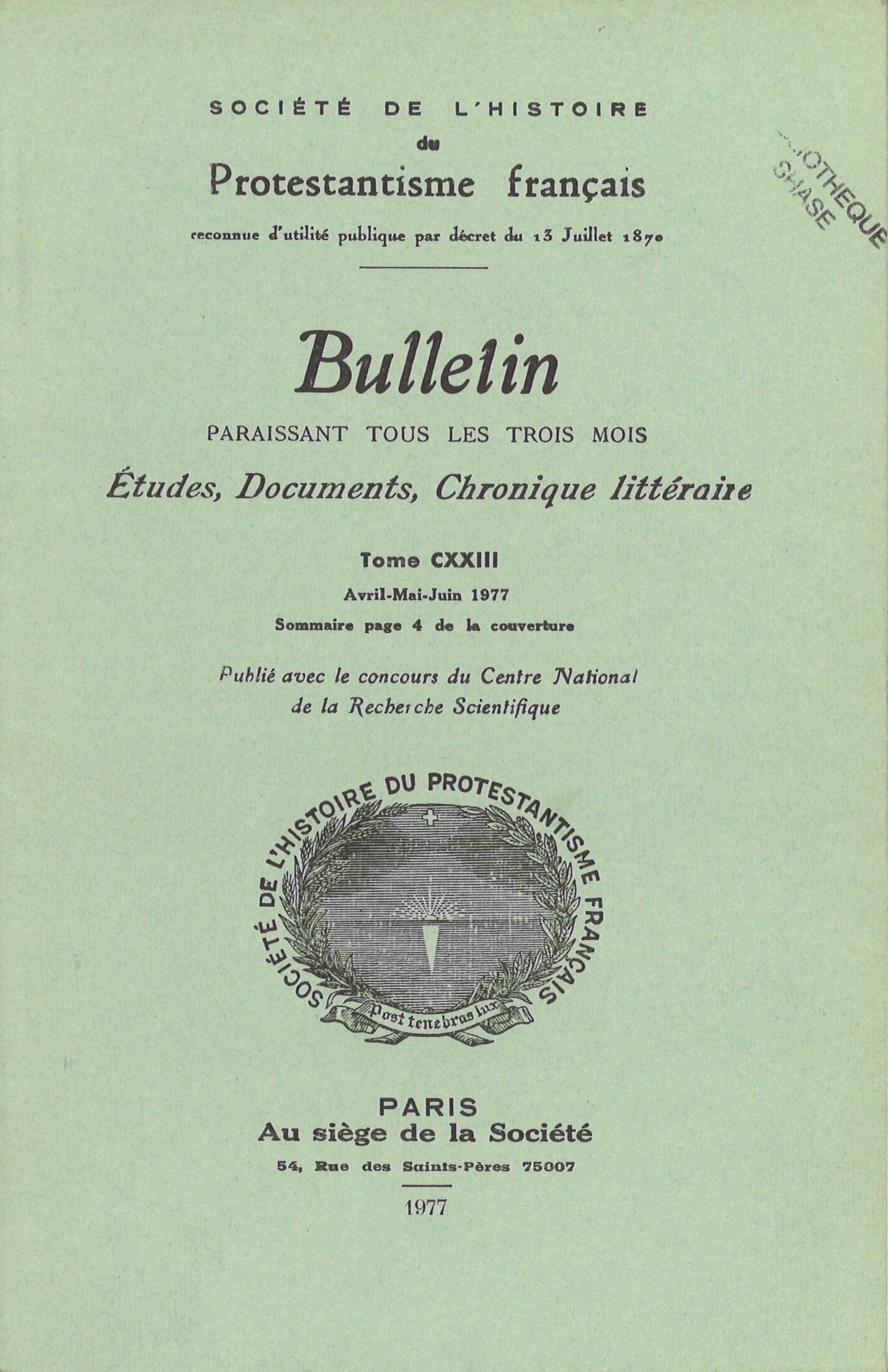 Bulletin de la Société de l'histoire du protestantisme français