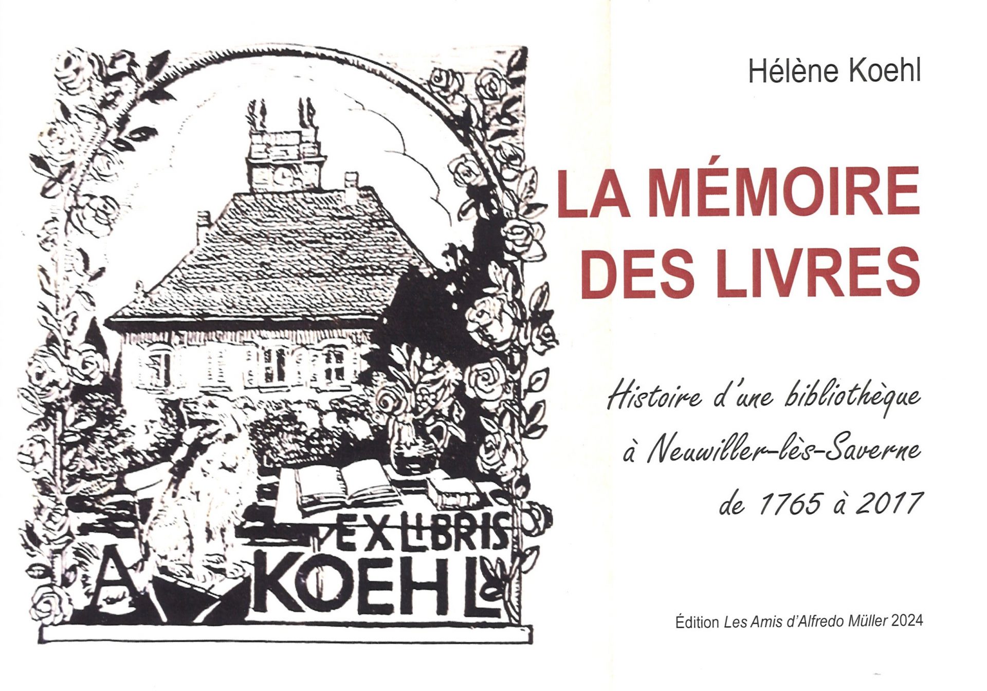 La mémoire des livres - Histoire d'une bibliothèque à Neuwiller-lès-Saverne de 1765 à 2017