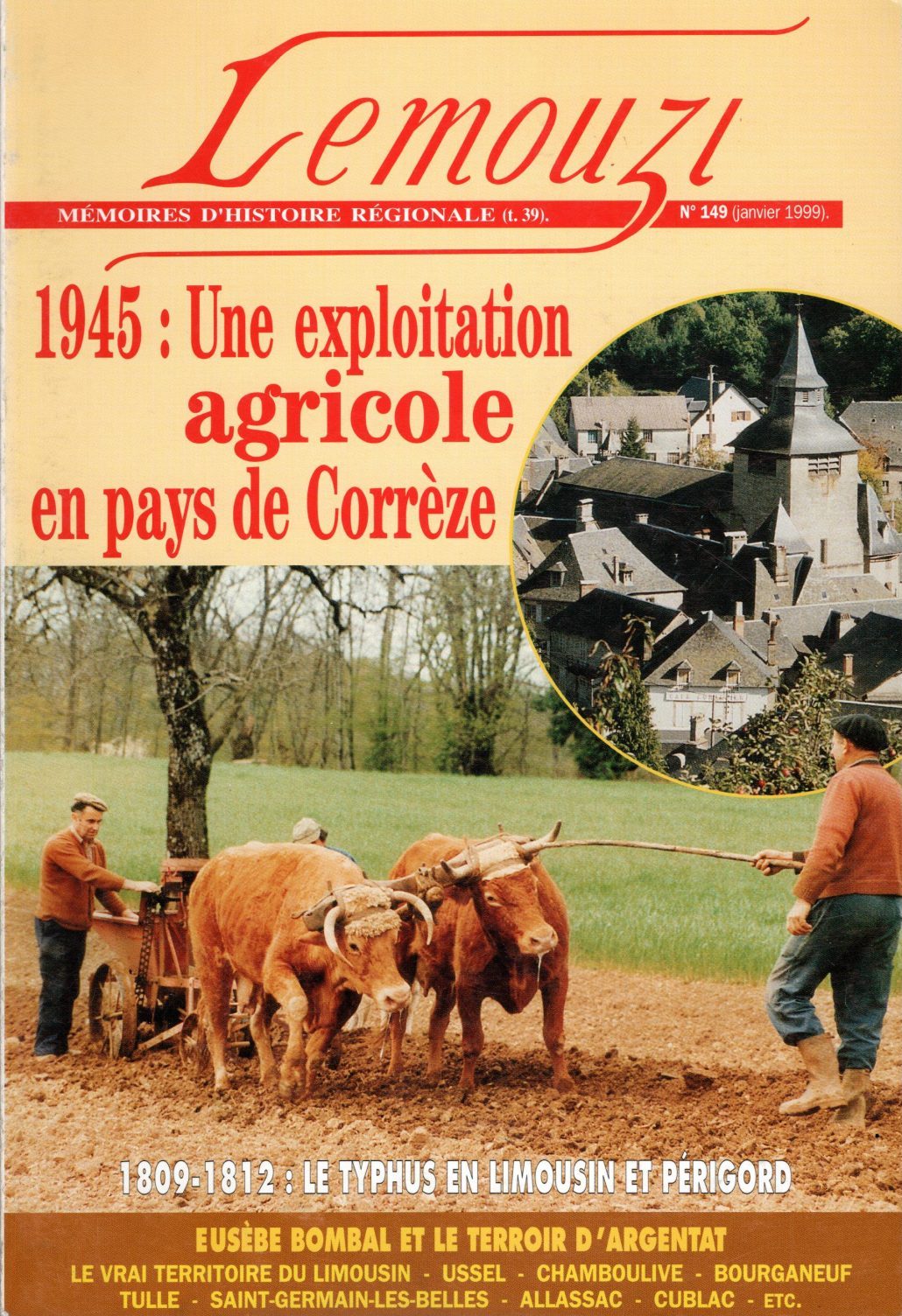 Lemouzi - 1945 : Une exploitation agricole en pays de Corrèze