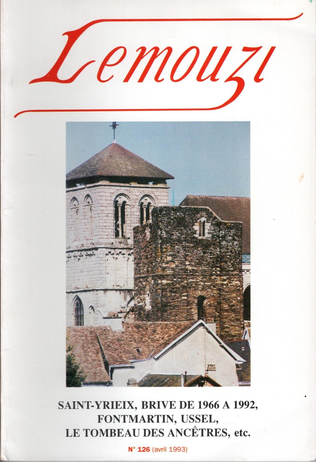 Lemouzi - Saint Yrieix - Brive de 1966 à 1992 - Fontmartin - Ussel - Le tombeau des ancêtres