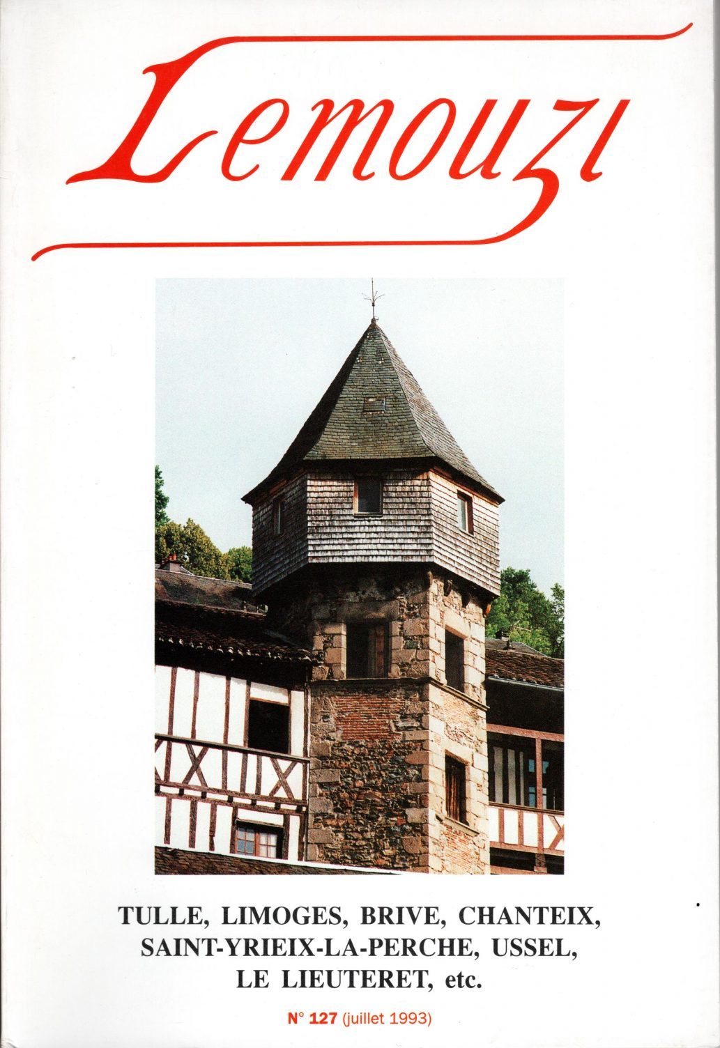 Lemouzi - Tulle - Limoges - Brive - Chanteix - Saint-Yrieix-la-Perche - Ussel - Le Lieuteret