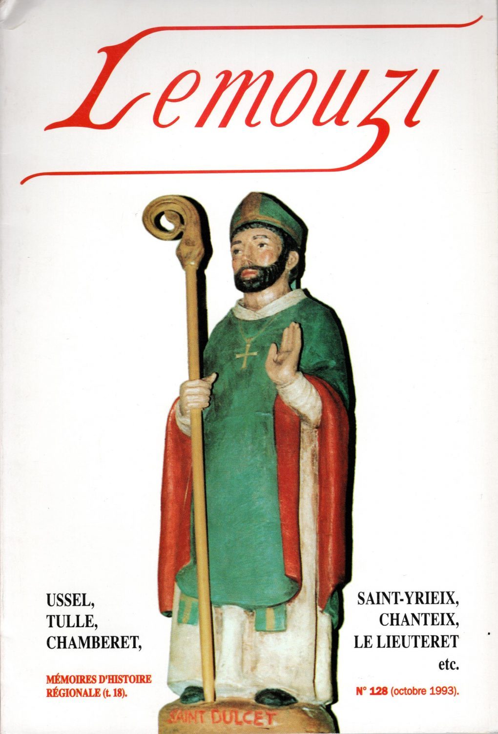 Lemouzi - Ussel - Tulle - Chamberet - Saint Yrieix - Chanteix - Le Lieuteret