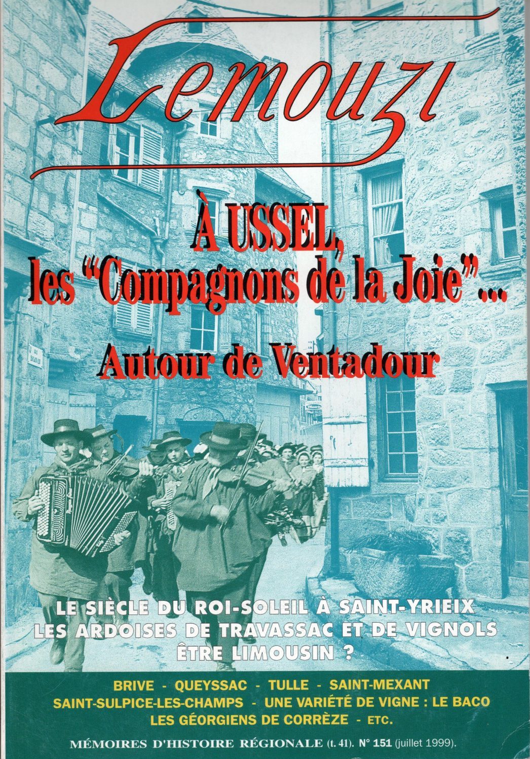 Lemouzi - A Ussel, les Compagnons de la Joie.... Autour de Ventadour